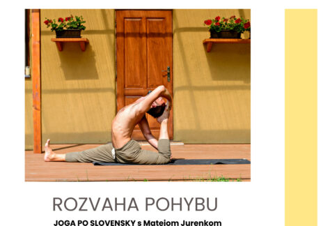 ROZVAHA POHYBU – JOGA PO SLOVENSKY